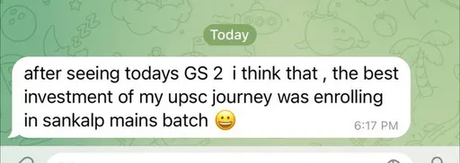 WhatsApp message: after seeing today's GS 2, the best investment of my UPSC journey was enrolling in Sankalp Mains batch.