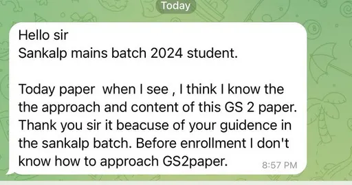 WhatsApp message from a Sankalp Mains 2024 student: I know the approach and content of this GS 2 paper because of your guidance.